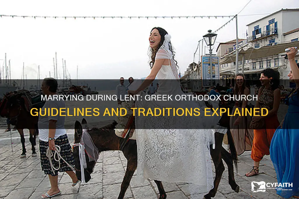 can you get married during lent greek orthodox church