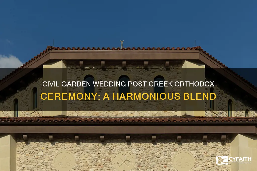 can you have civil garden wedding after a greek orthodox