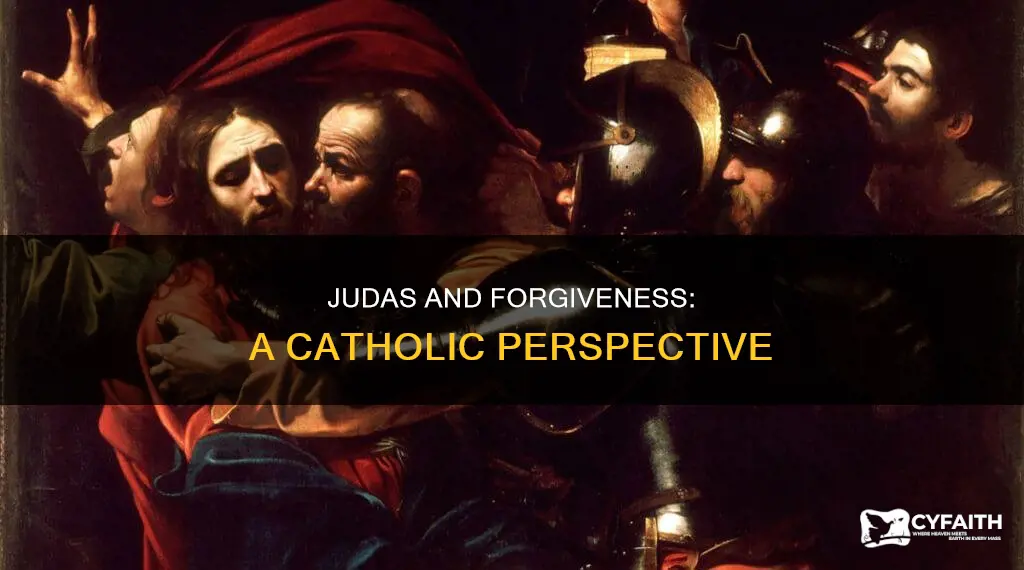 could judas have been forgiven catholic