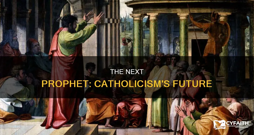 could there come another prophet catholic