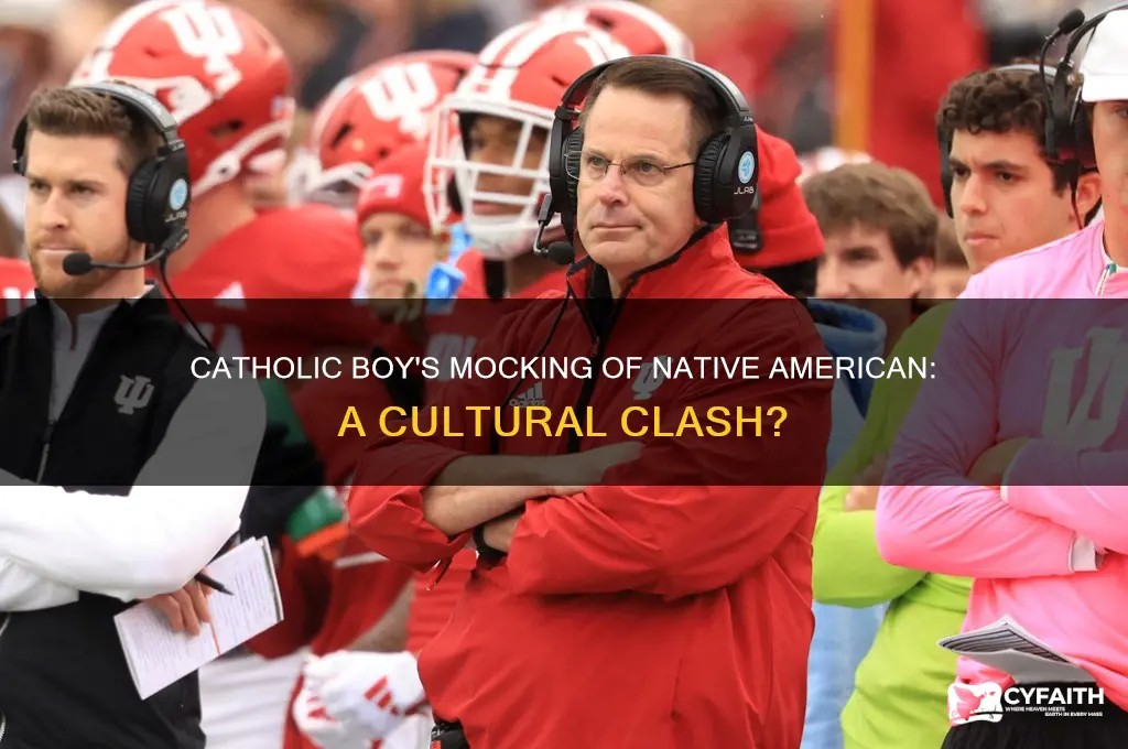 did a catholic boy make fun of an american indian