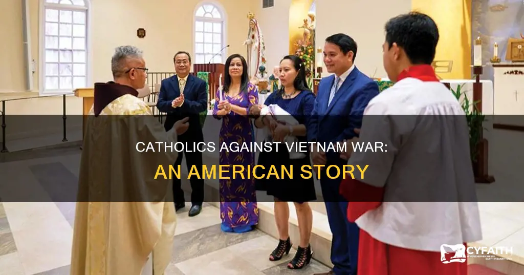 did american catholics appose the vietnam war