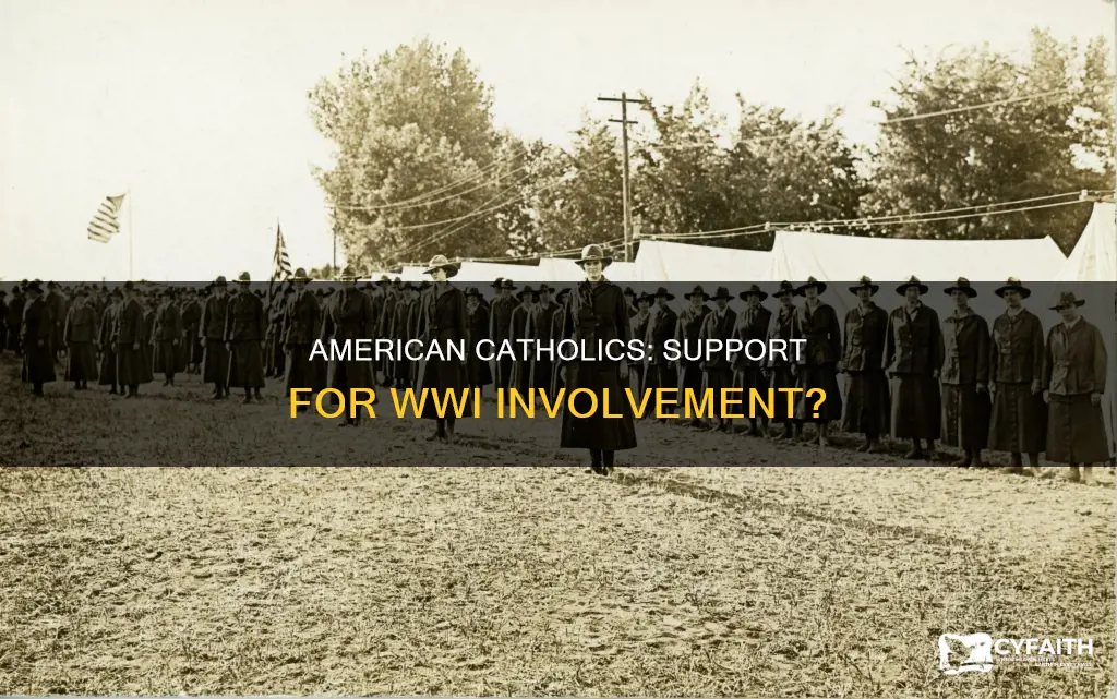 did american catholics support involvement in ww1
