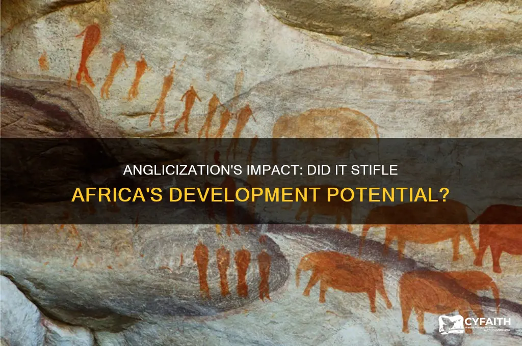 did anglicization marginalize africa s development potential