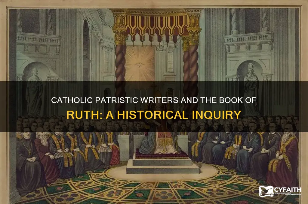 did any catholic patristic writer mention the book of ruth