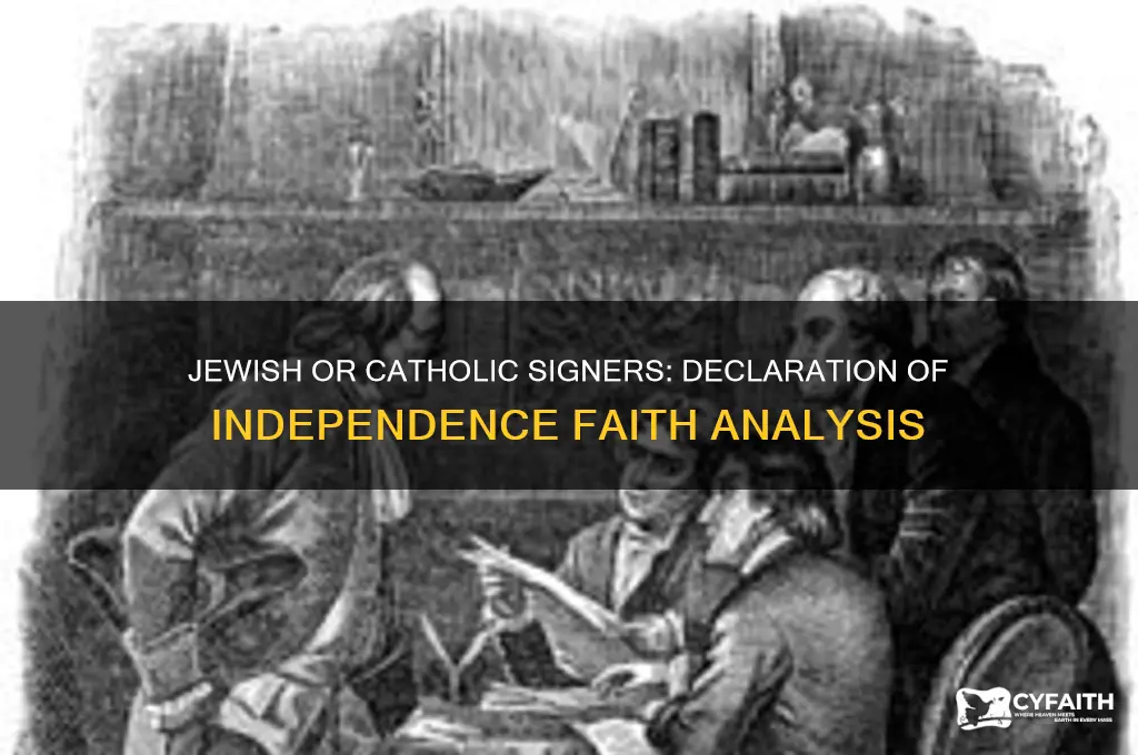 did any jews or catholics sign the declaration of independence