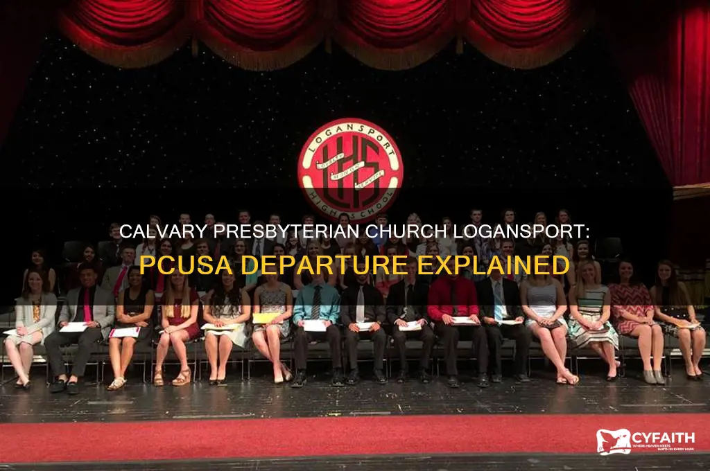 did calvary presbyterian church in logansport indiana leave the pcusa