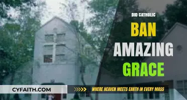 Catholic Church's Stance on 'Amazing Grace': Banned or Misunderstood?