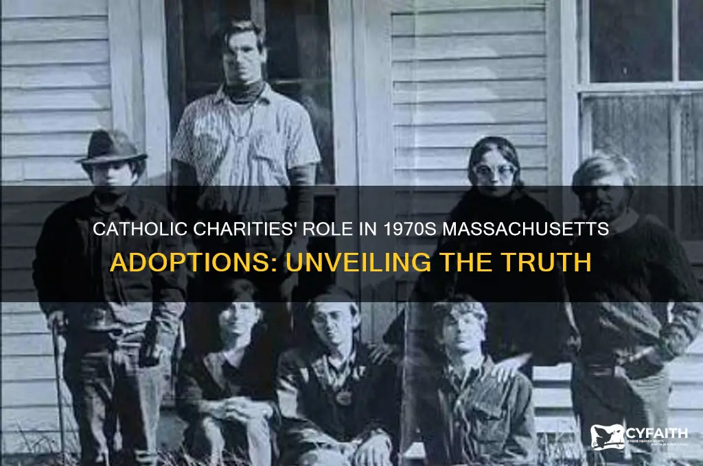 did catholic charities handle massachusetts adoptions in the 1970s