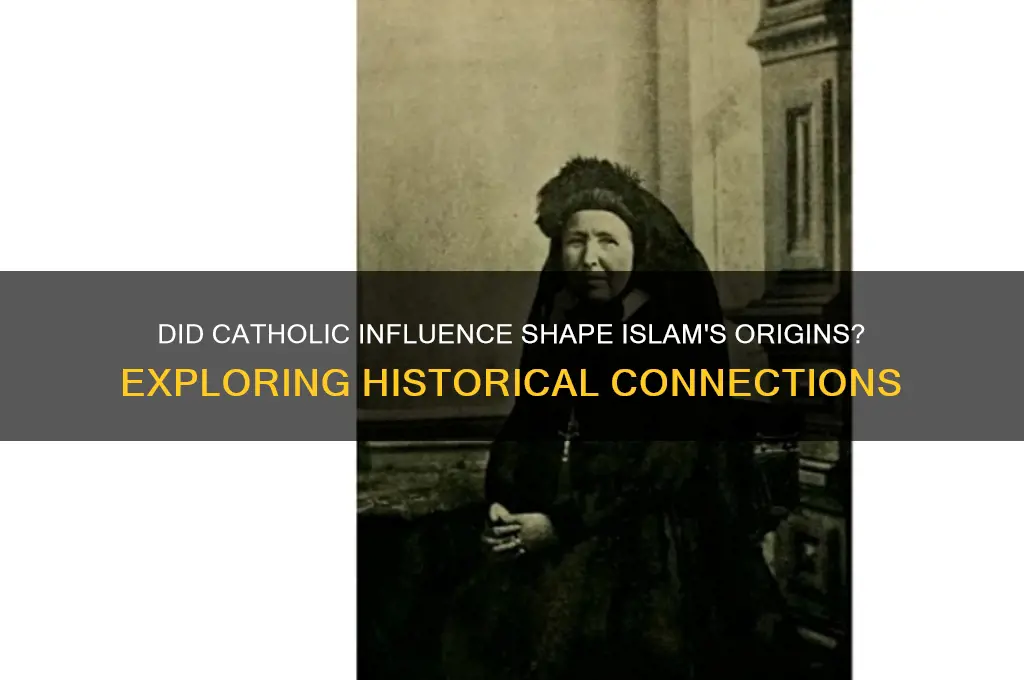 did catholic create islam
