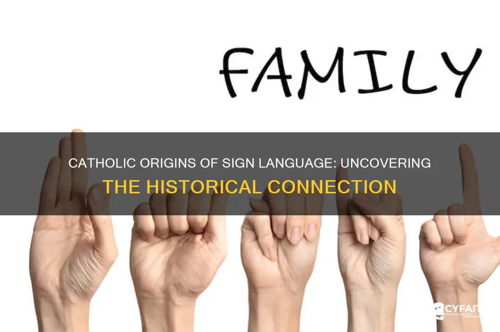 did catholic start sign language