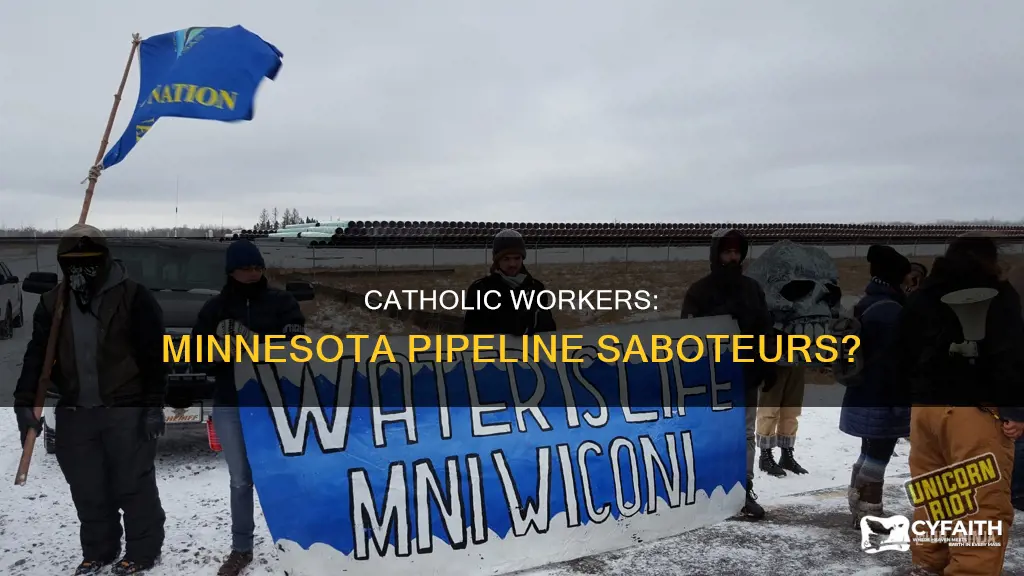 did catholic workers damage minnesota pioeline