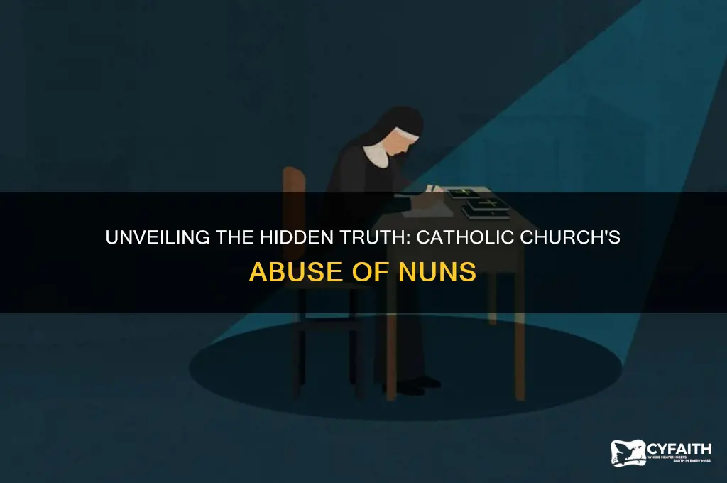 did catholics abuse nuns
