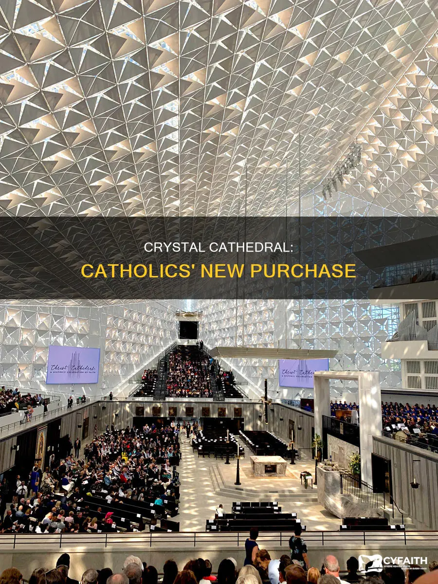 did catholics buy the crystal cathedral