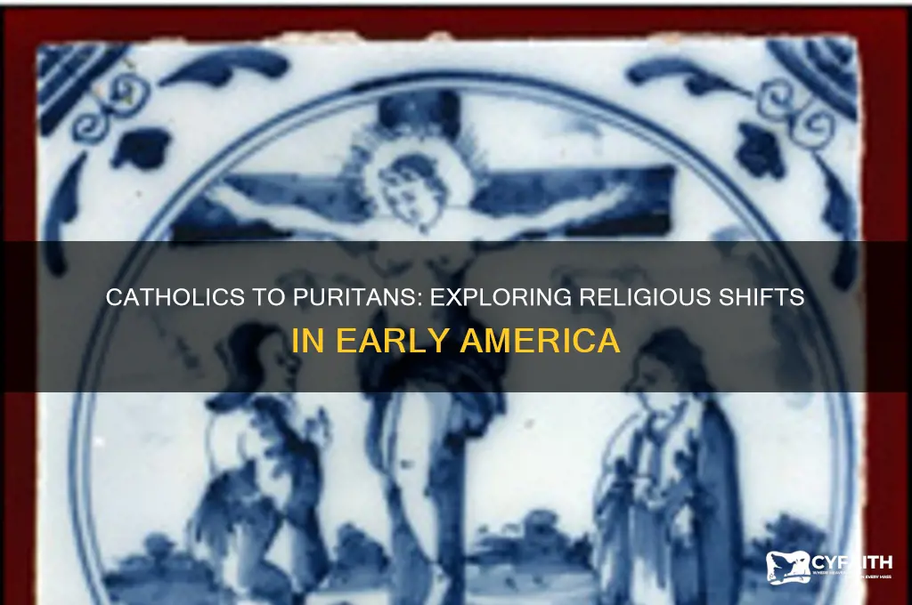 did catholics convert to puritanism
