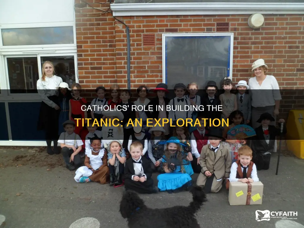 did catholics help build the titanic