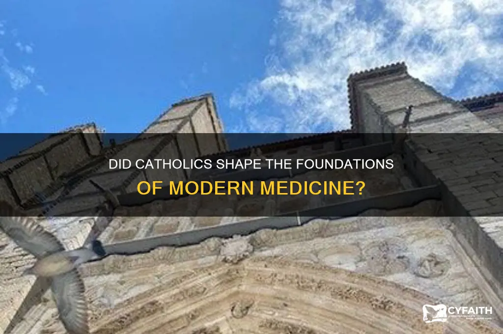 did catholics invent medicine