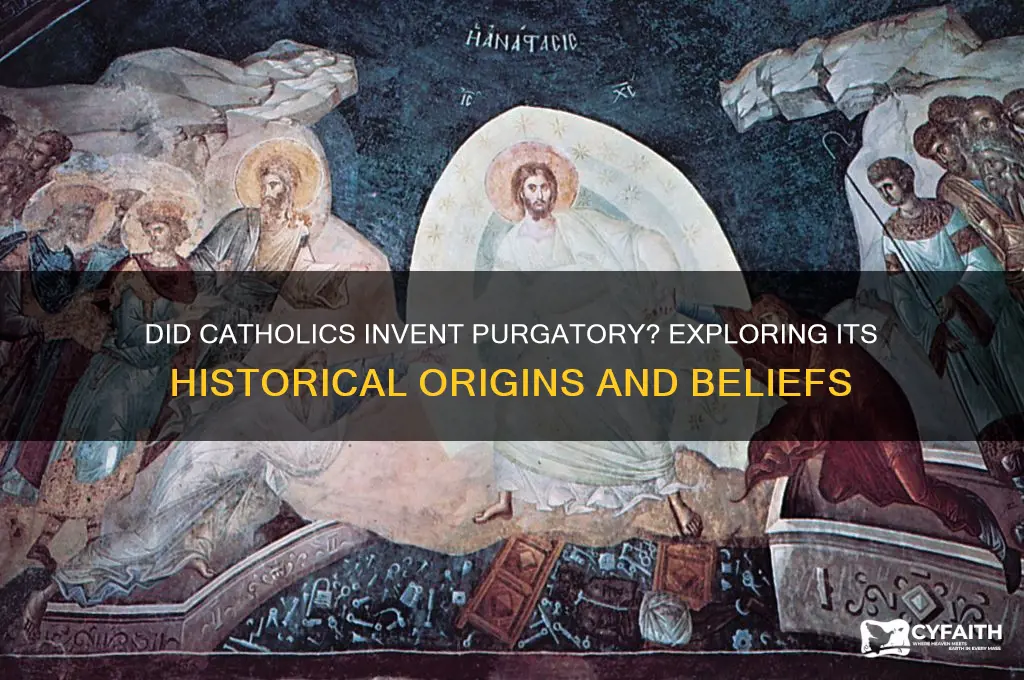 did catholics make up purgatory