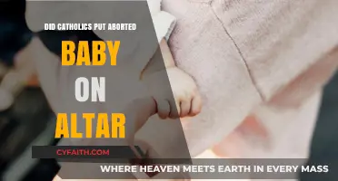 The Shocking Truth: Altar, Catholics, and Aborted Babies