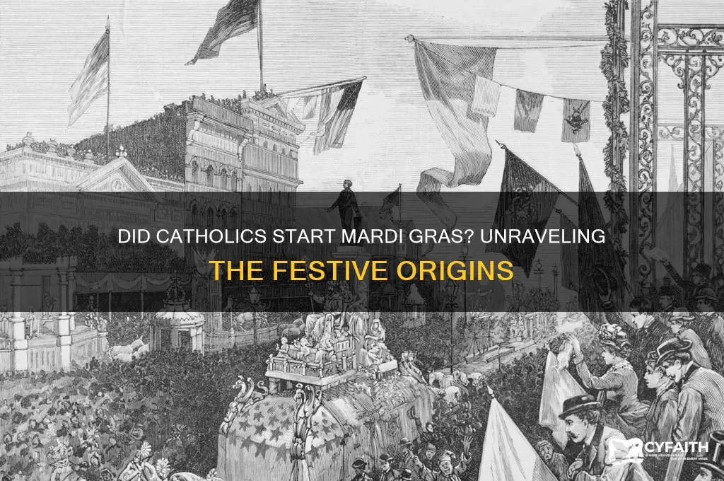 did catholics start mardi gras