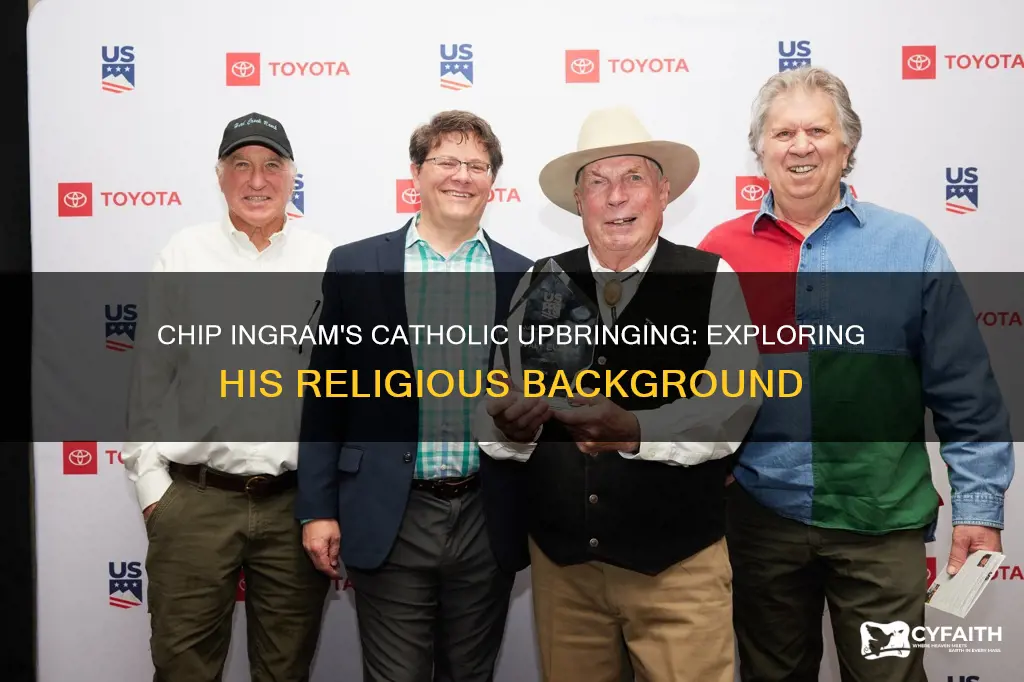 did chip ingram grow up catholic