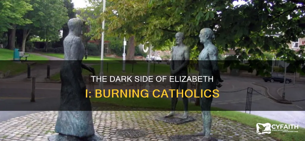 did elizabeth the first burn catholics