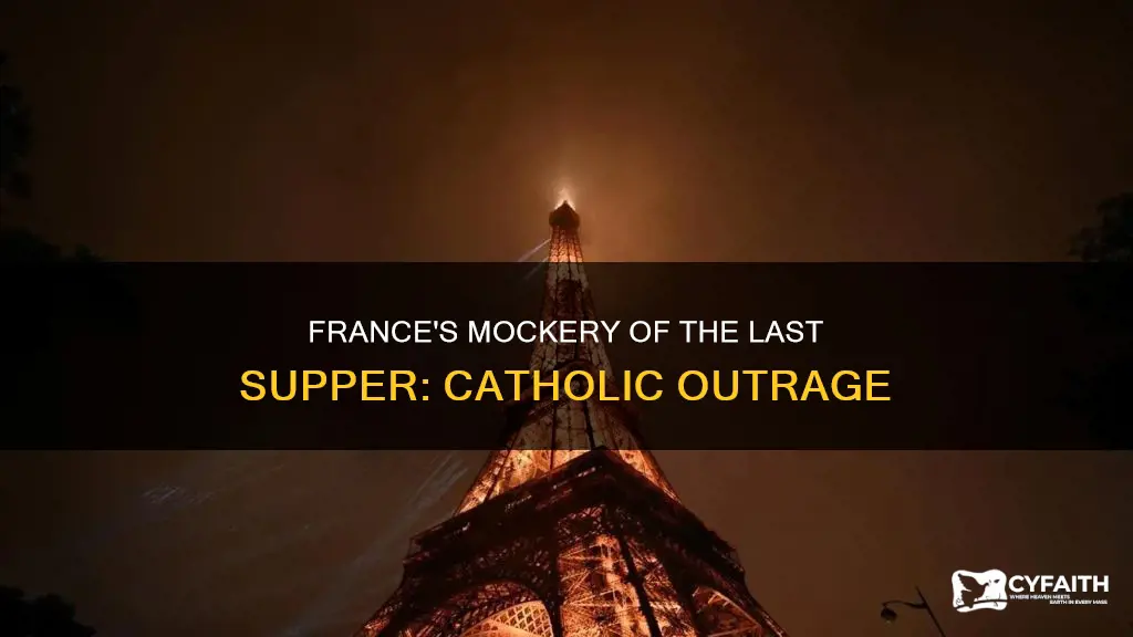 did france mock the last supper catholic