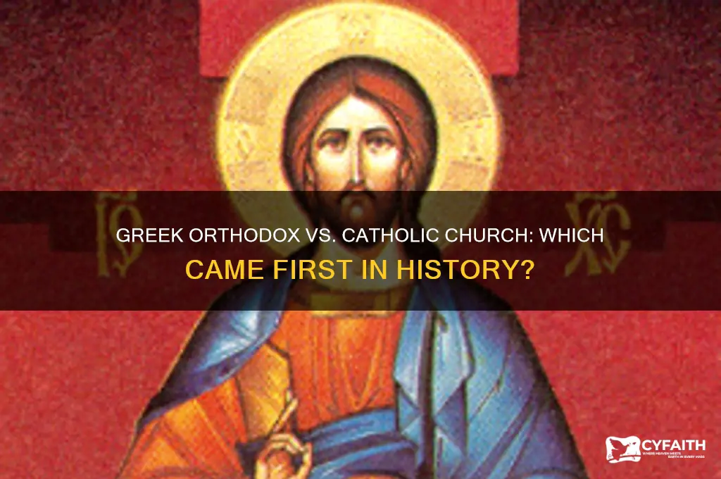 did greek orthodox come before catholic church