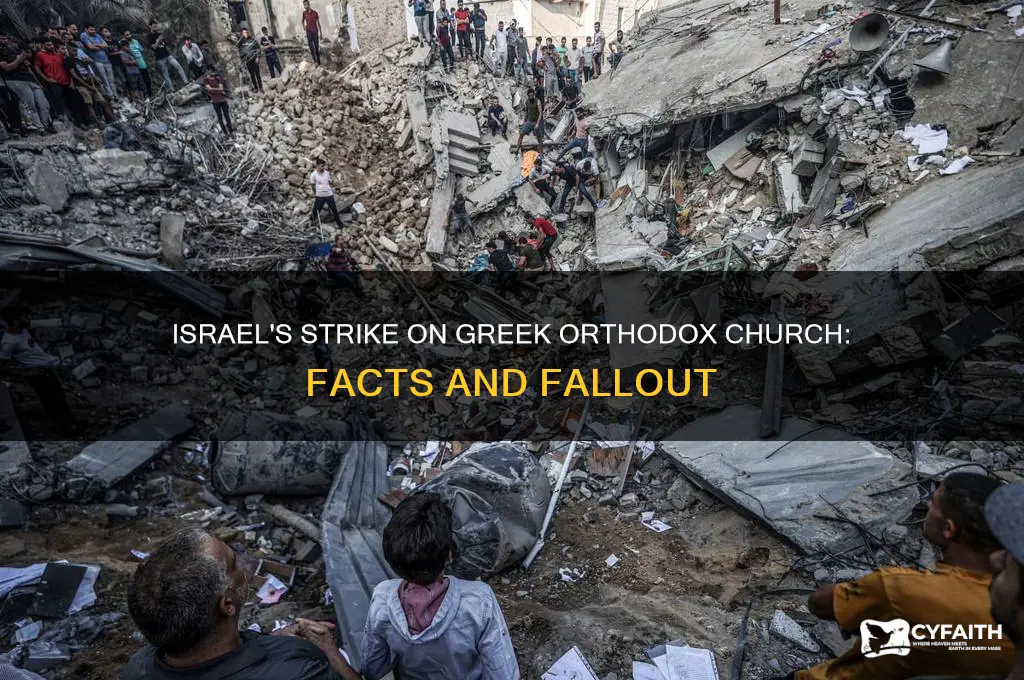 did israel bomb a greek orthodox church