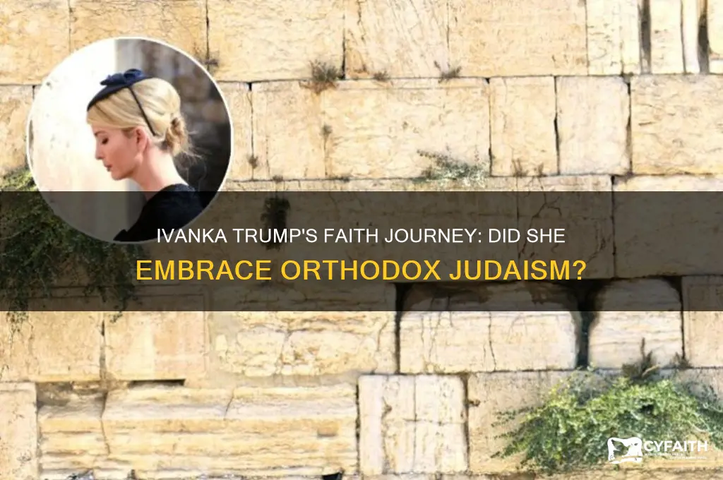 did ivanka trump convert to orthodox judaism
