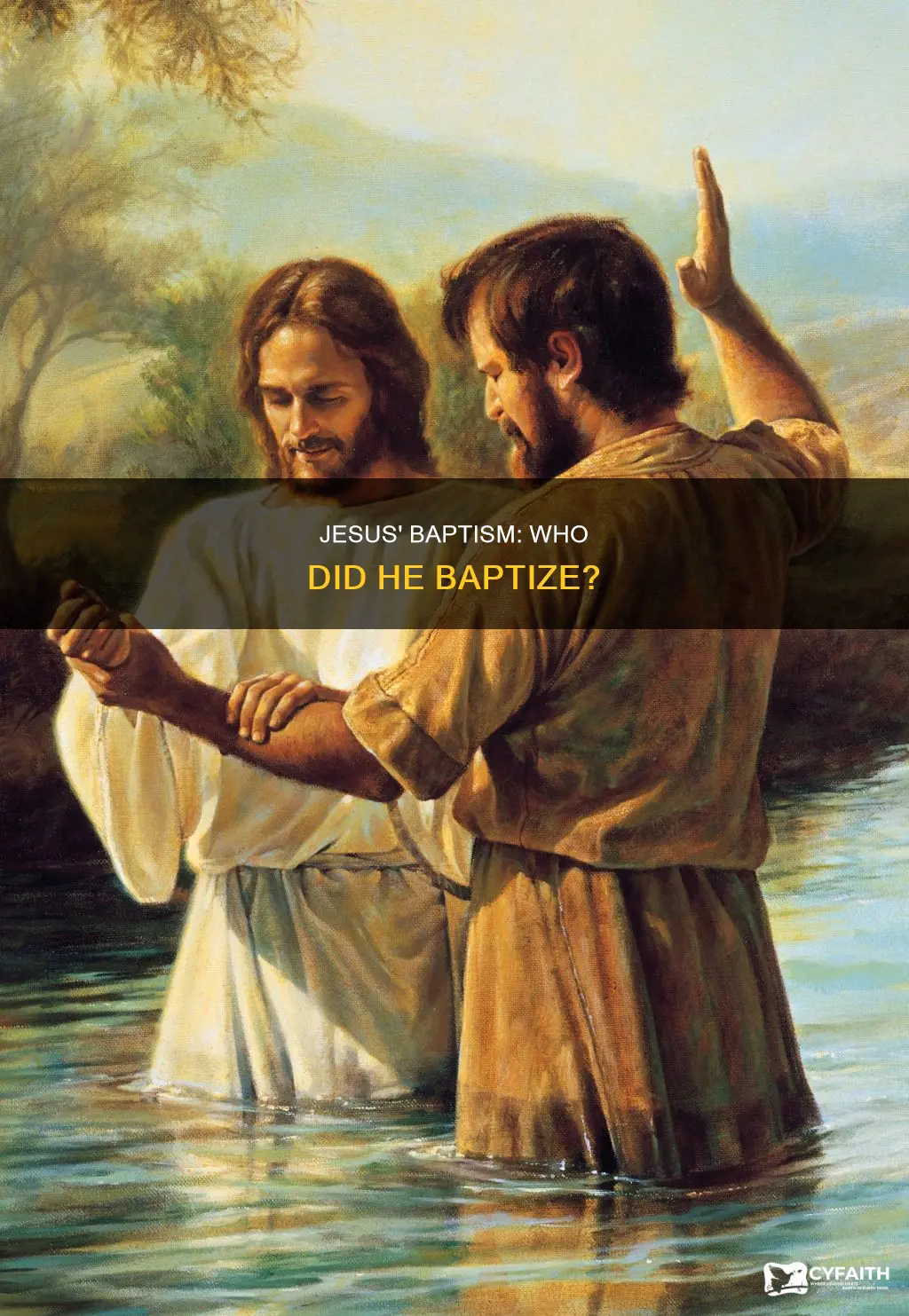 did jesus baptize anyone catholic answers