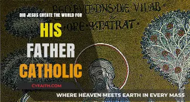 Did Jesus Create the World for His Father? Catholic Insights