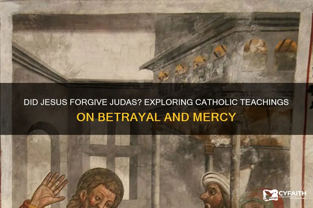 did jesus forgive judas catholic