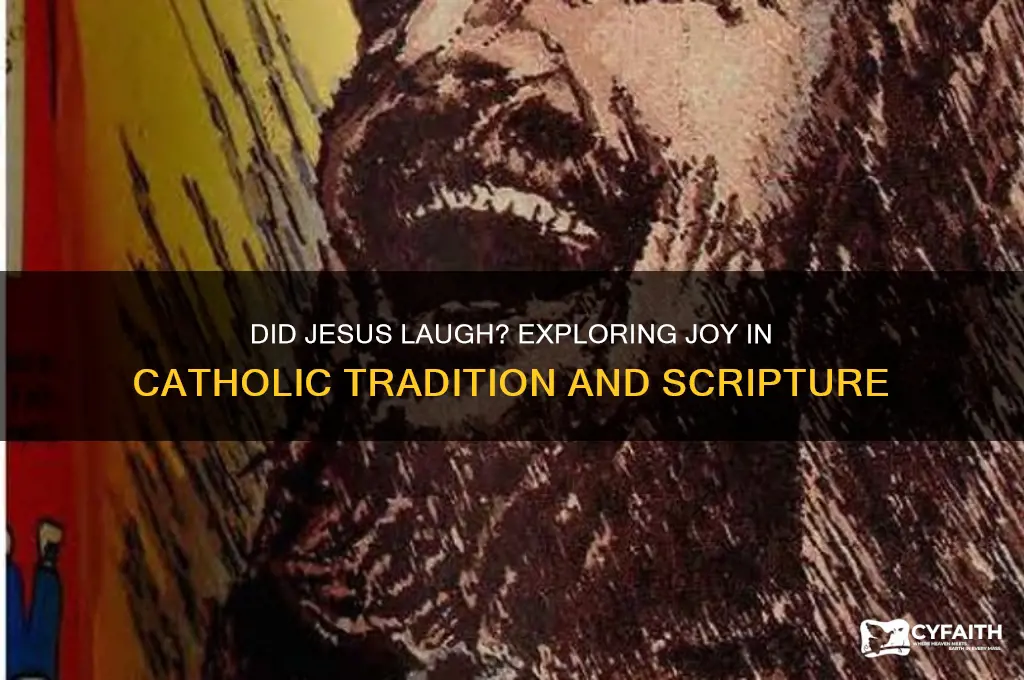 did jesus laugh catholic