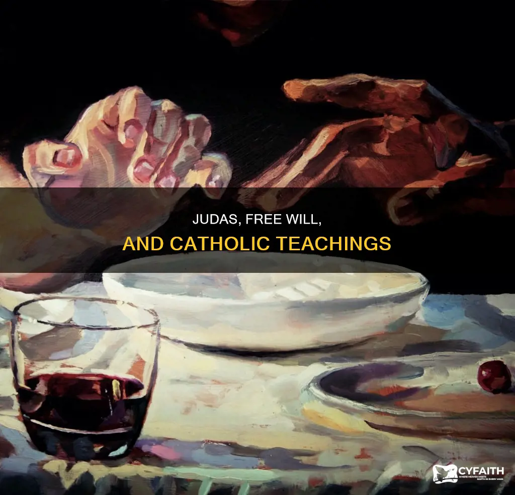 did judas have free will catholic