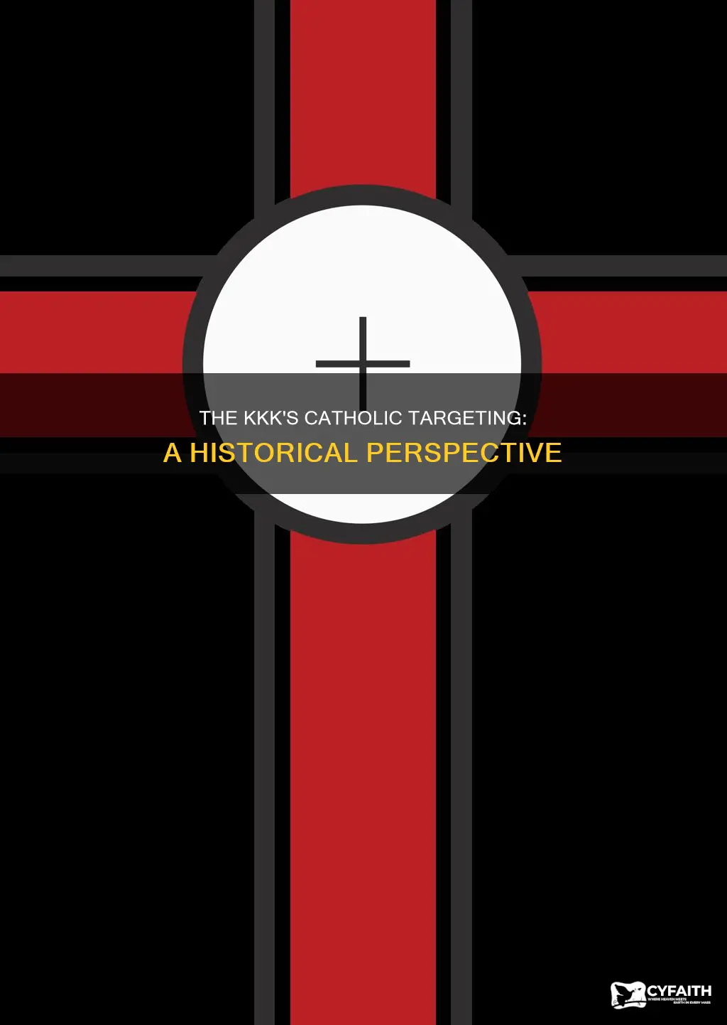 did khu klux klan target catholics