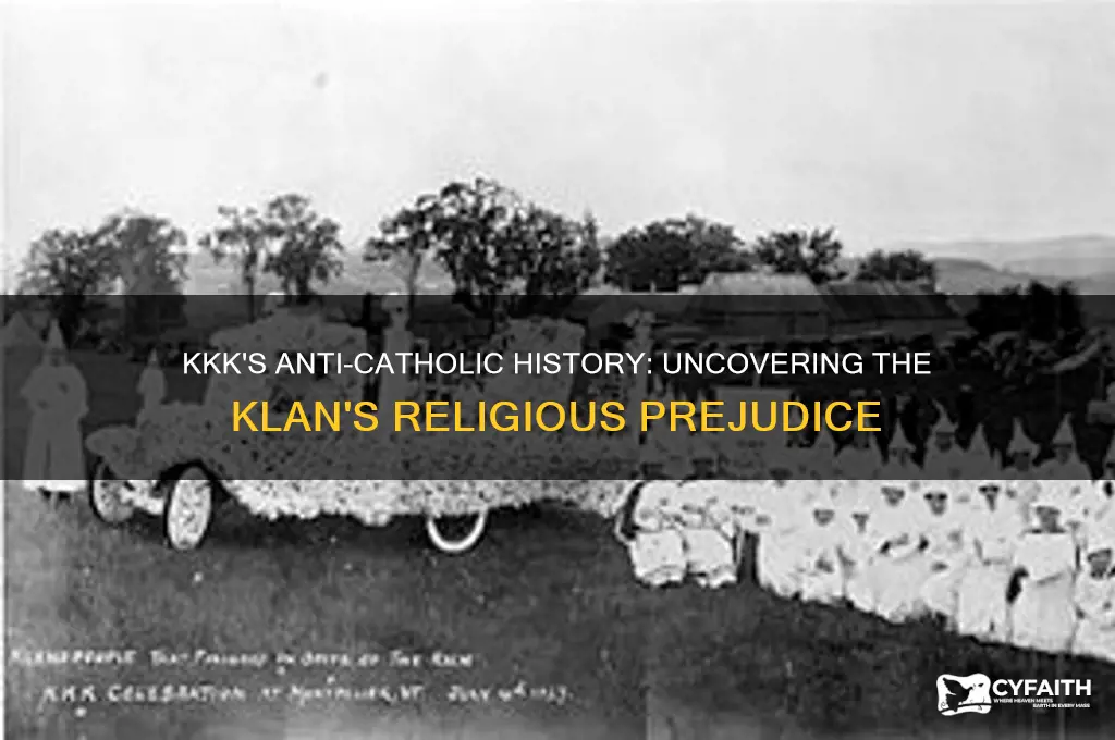 did kkk hate catholics