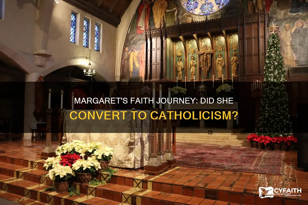 did margaret become catholic