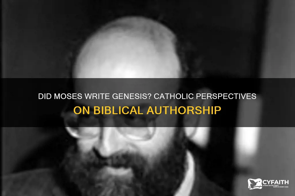did moses write genesis catholic