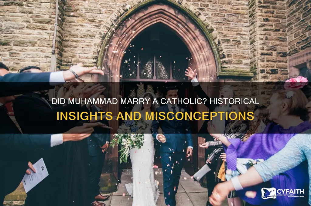 did muhammad marry a catholic