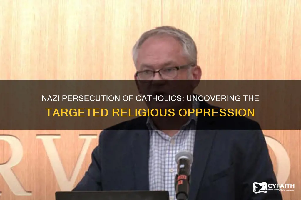 did nazis target catholics