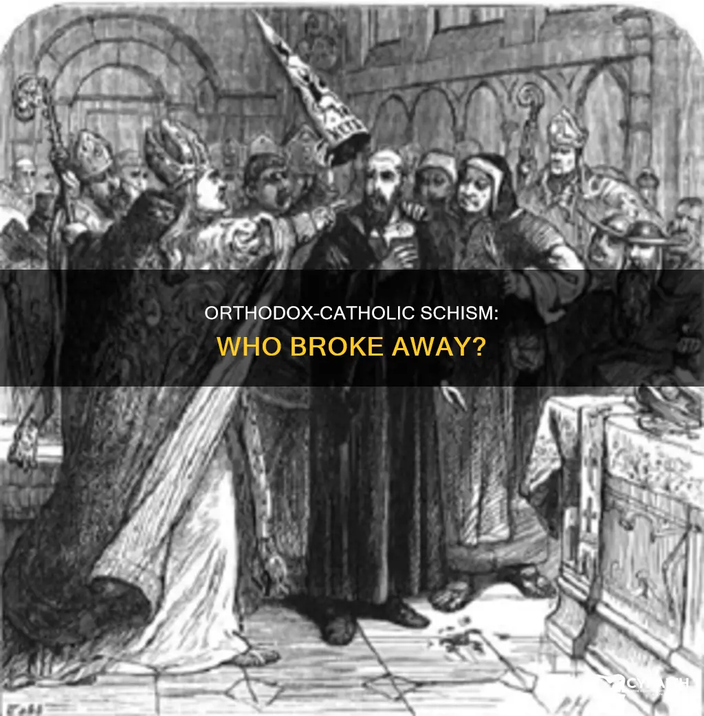 did orthodox break away or catholic