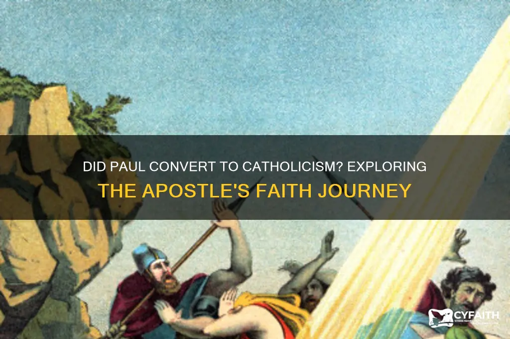 did paul became a catholic