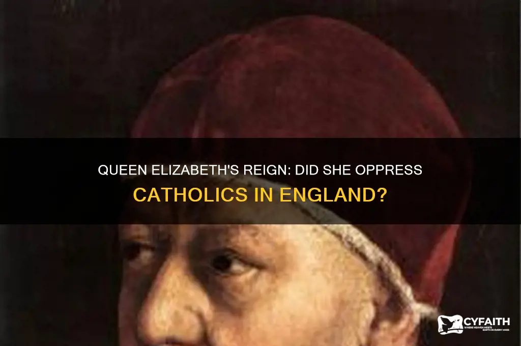 did queen elizabeth force catholics