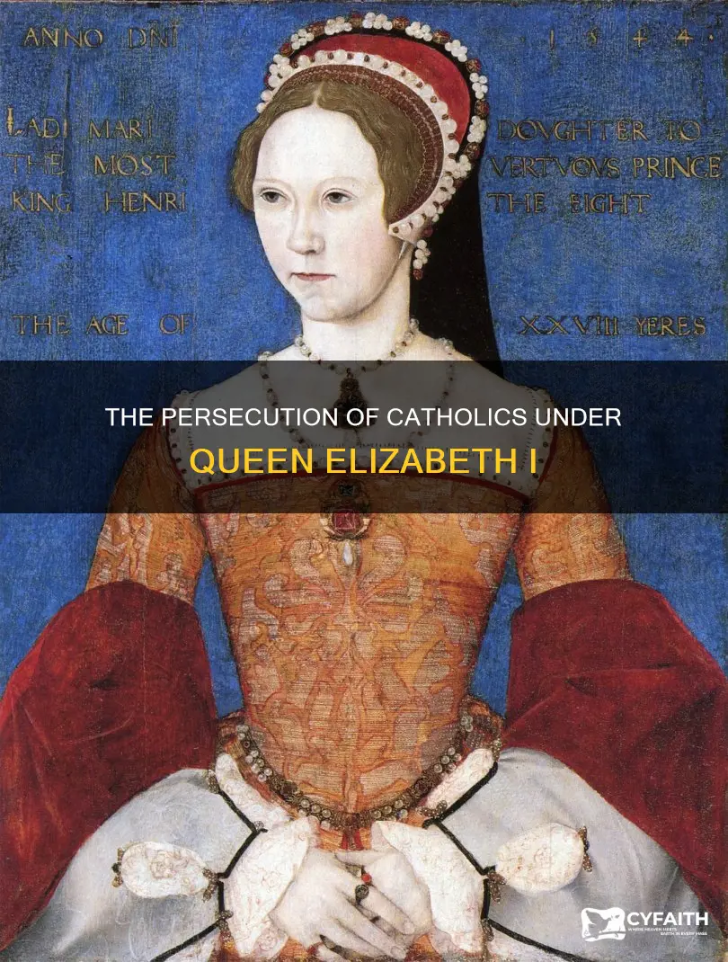 did queen elizabeth i persecute catholics