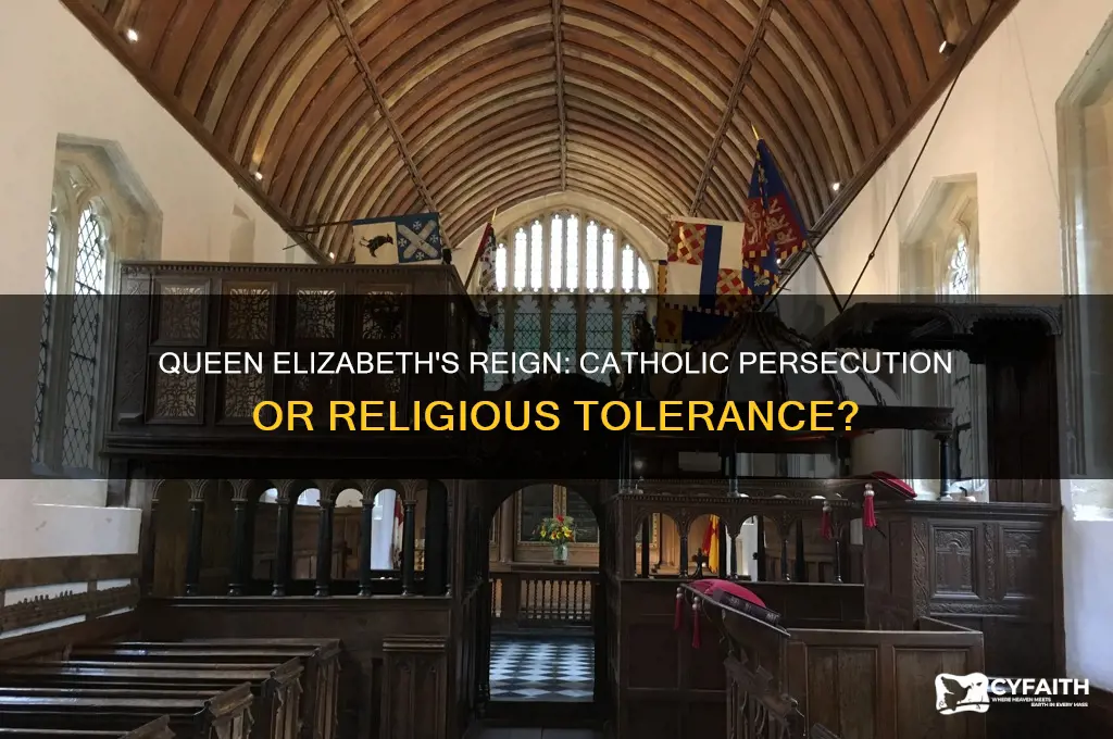did queen elizabeth persecute catholics