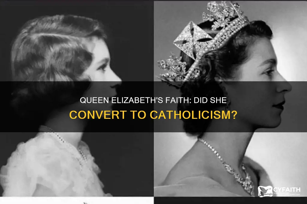 did quuen eliabeth become catholic