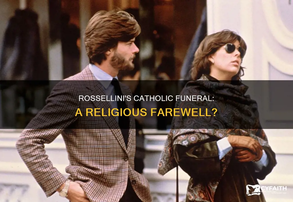 did roberto rossellini have a catholic funeral