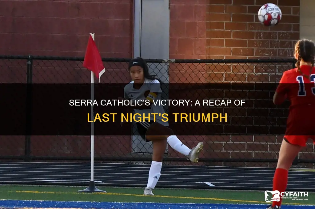 did serra catholic win last night