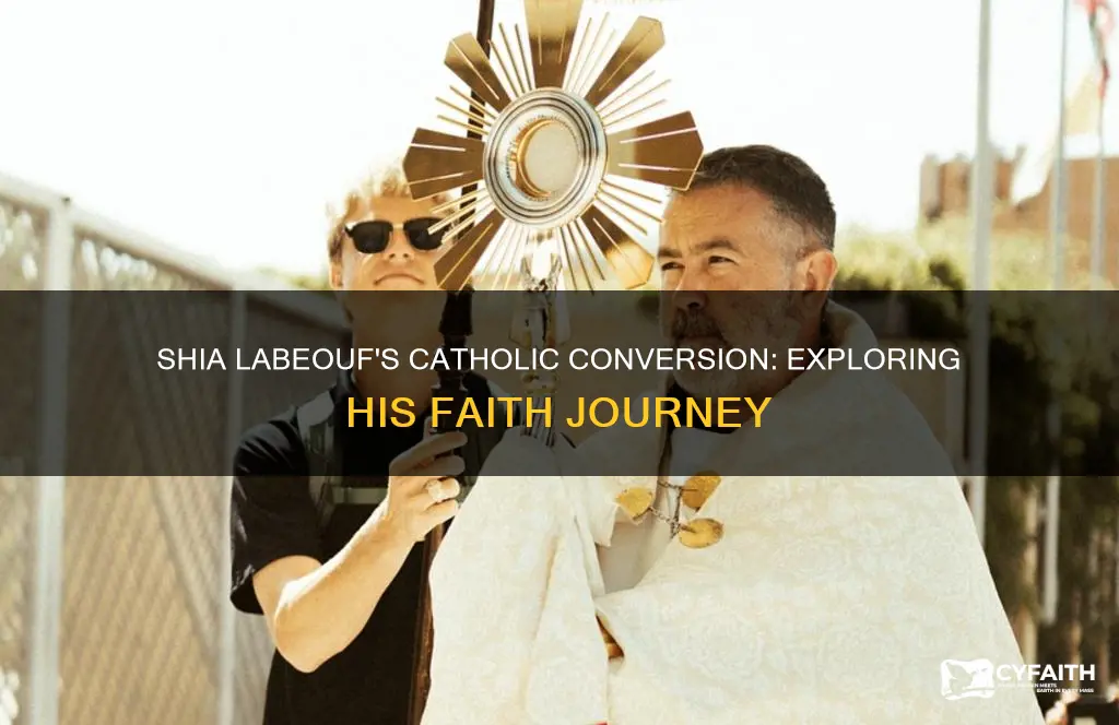 did shia labeouf become a catholic